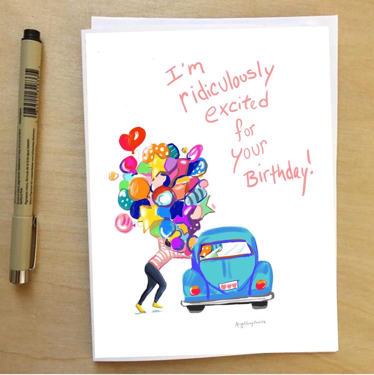 I’m ridiculously excited for your birthday --Greeting Card