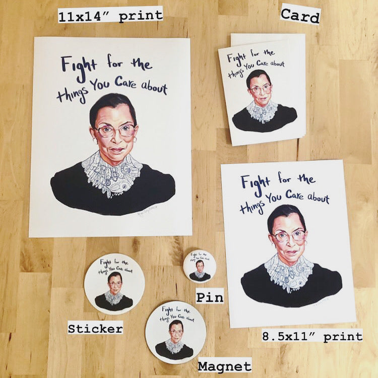 RBG, Fight for the things you care about- STICKER, inspiring quote- Stickers &amp; Magnets