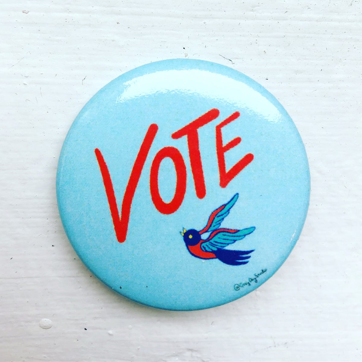 Vote, a little bird told me to get out the vote political activist Swag, pin- Pins
