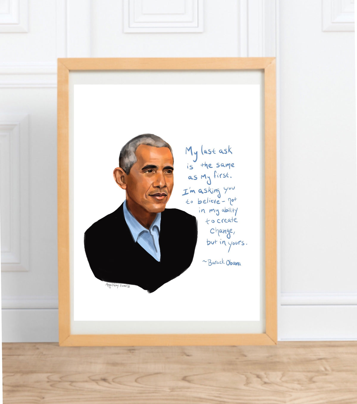 Barack Obama || Portrait and inspirational quote--Print