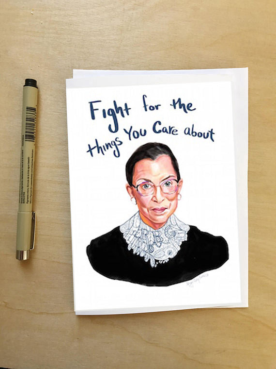 RBG card, Fight for the things you care about. RBG portrait